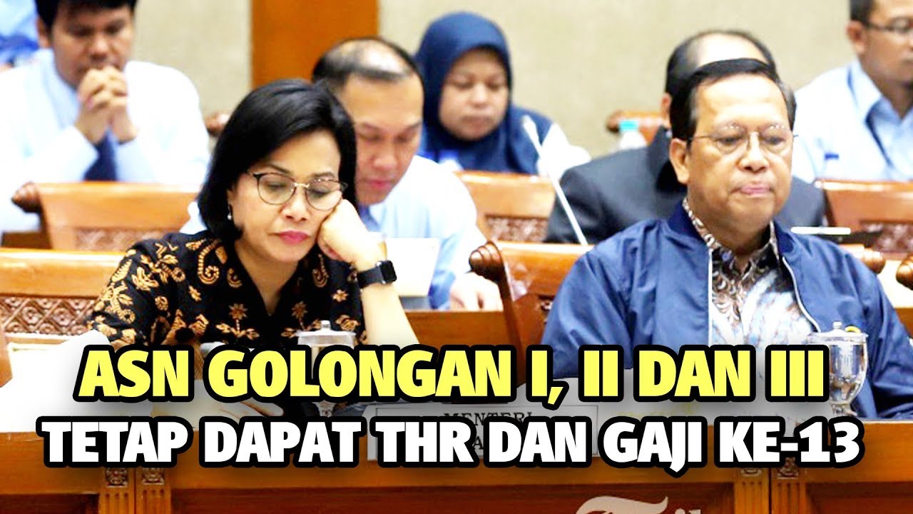 Sri Mulyani Sebut ASN Golongan I, II dan III Tetap Dapat ...