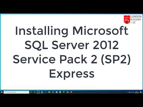 Installing Microsoft SQL Server 2012 Service Pack 2 (SP2) Express