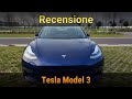 Tesla Model 3 - Recensione italiana dopo 1500km!