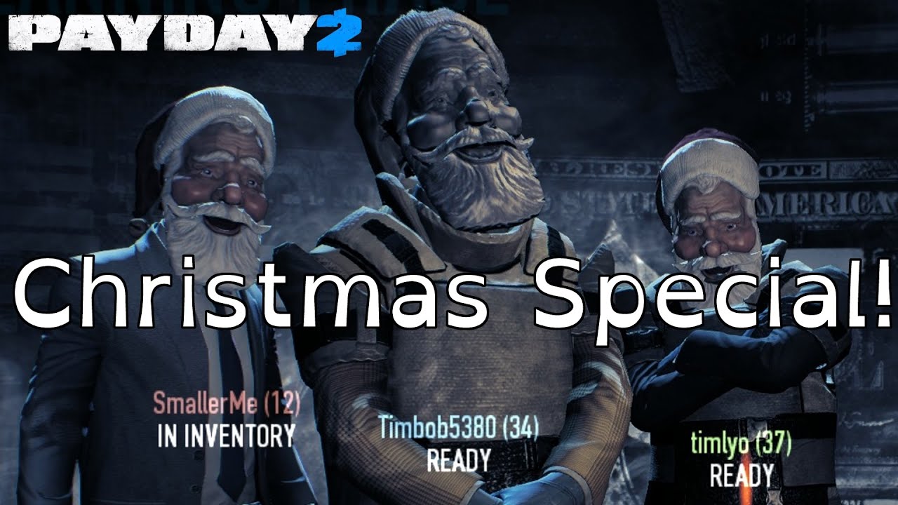 Payday 2 Christmas Special! YouTube