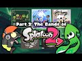 The lore of the splatoon bands part 24