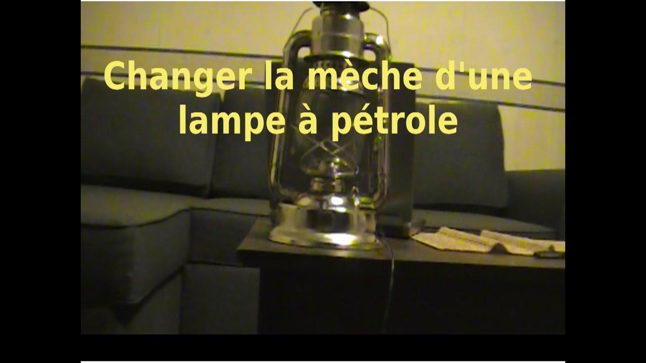 Changer la mèche d'une lampe à pétrole 