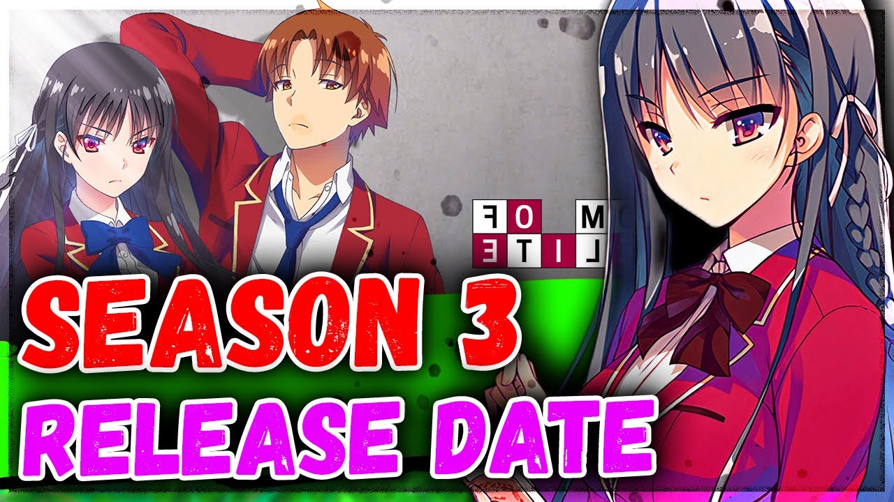 Classroom of the Elite Season 3 Release Date: Unraveling The Mysteries of  the Acclaimed Anime's Return! - SCP Magazine