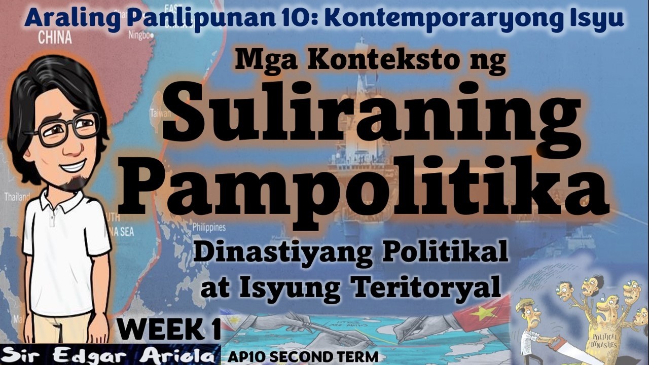 Mga Konteksto ng Suliraning Pampolitika Week 1 AP 10 SECOND TERM Revised K-10 #AP10 #trimester
