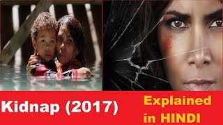 Kidnap (2018) Explained in Hindi | Halle Berry ki thriller film ka full story explanation hindi mein