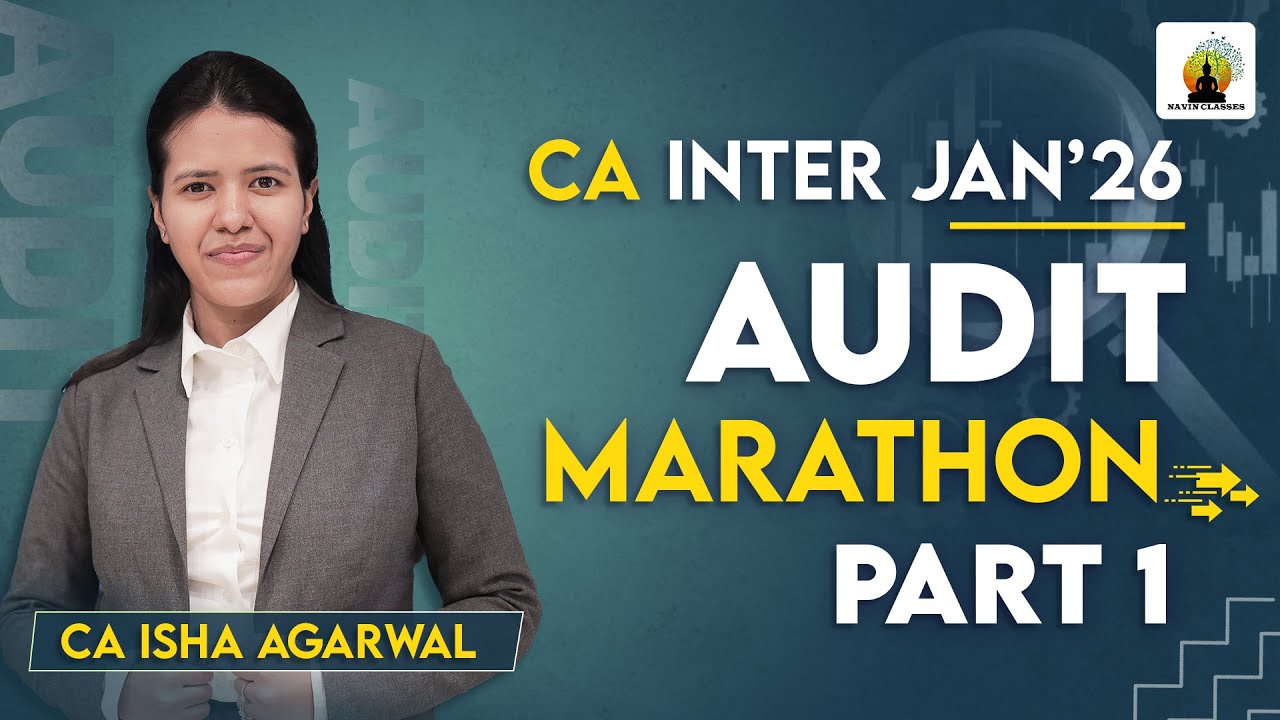 CA Inter Audit Marathon for Jan'26 Exams | Part 1 | CA Isha Agarwal ...