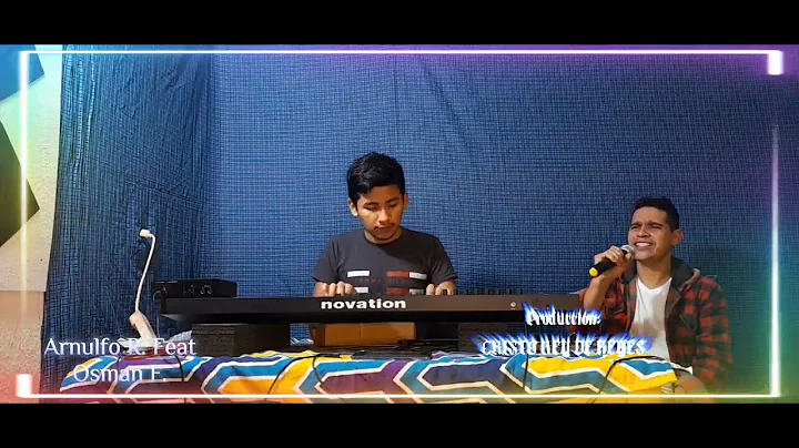 Arnulfo Rodrguez Feat Osman Figueroa// Adoracin Tu...
