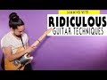 Jamming With Ridiculous Guitar Techniques