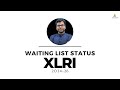 Decoding xlri 202424 waiting list movement analysis  mustprepare tips