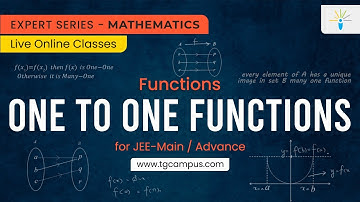 One to One Functions | Functions | JEE | Mathematics - TG Campus