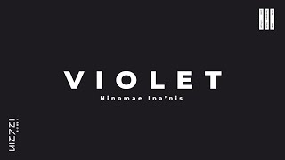 『VIOLET』 - Ninomae Ina'nis