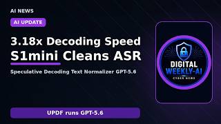 3.18x Decoding Speed and Cleaner ASR Text: DSpark, S1‑mini, UPDF