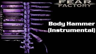 Fear Factory - Body Hammer (Instrumental)