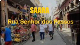 SAARA - RUA SENHOR DOS PASSOS