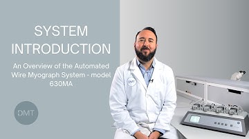System Introduction | Automated Wire Myograph System - 630MA