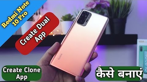How To Create Dual App in Redmi Note 10 Pro,How To Create Clone App in Redmi Note 10 Pro,