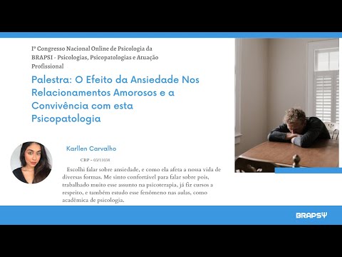 O Efeito da Ansiedade Nos Relacionamentos Amorosos e a Convivência com esta Psicopatologia