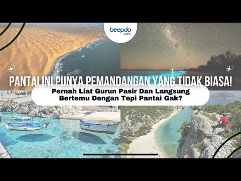 Berasa dibuat pake AI pantai-pantai ini