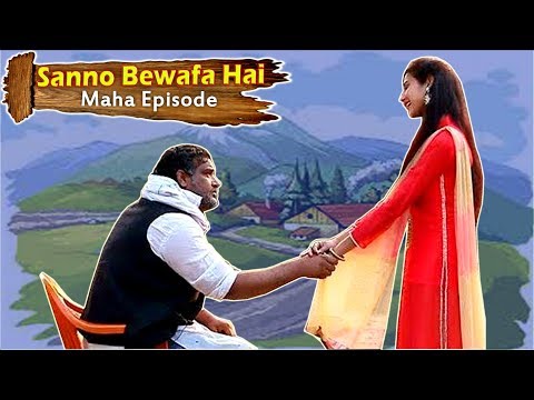 Sanno Bewafa Hai (Maha Episode) Full Entertainment | Comedy 2018 | Firoj Chaudhary