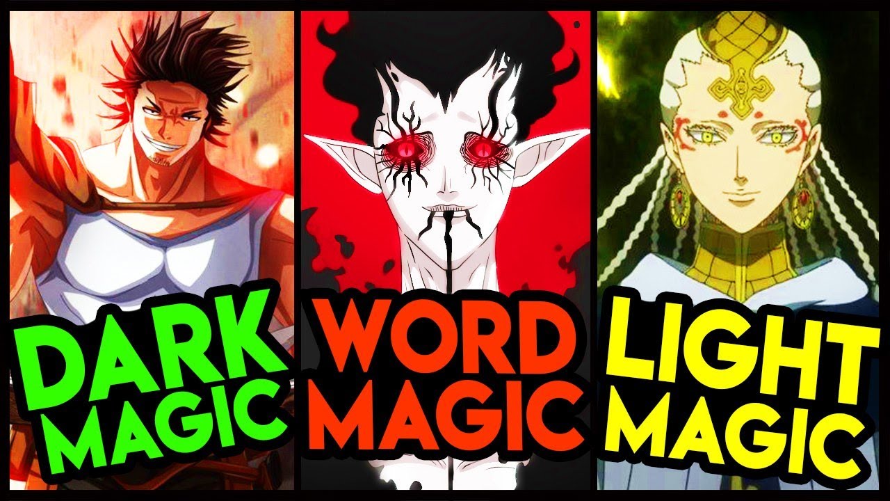 All Forms Of Magic In Black Clover