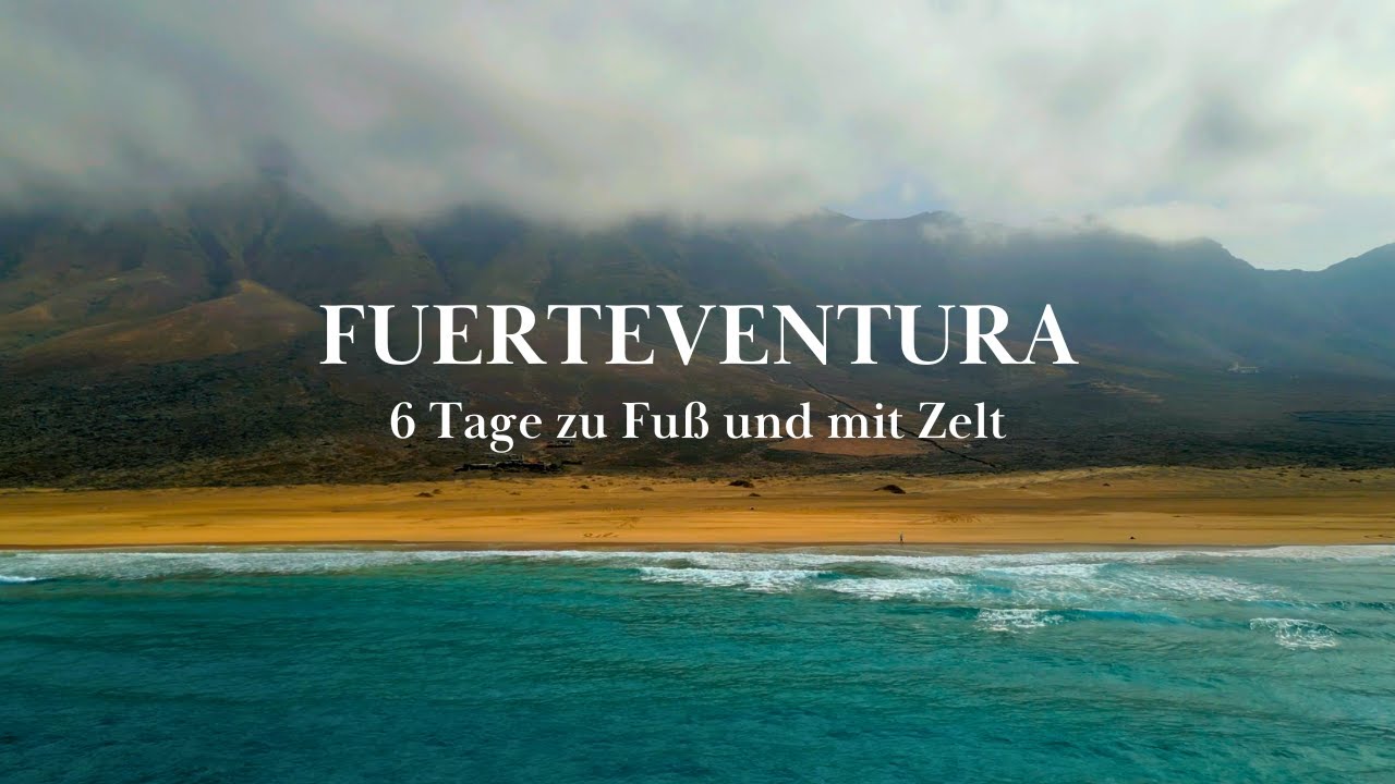 Hiking 160 km Alone Across the Desert of Fuerteventura, Canary Islands