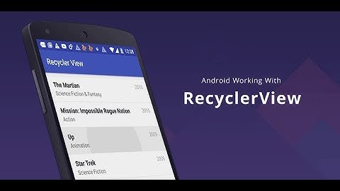 RecyclerView - part 1 (Creating a simple Recyclerview)