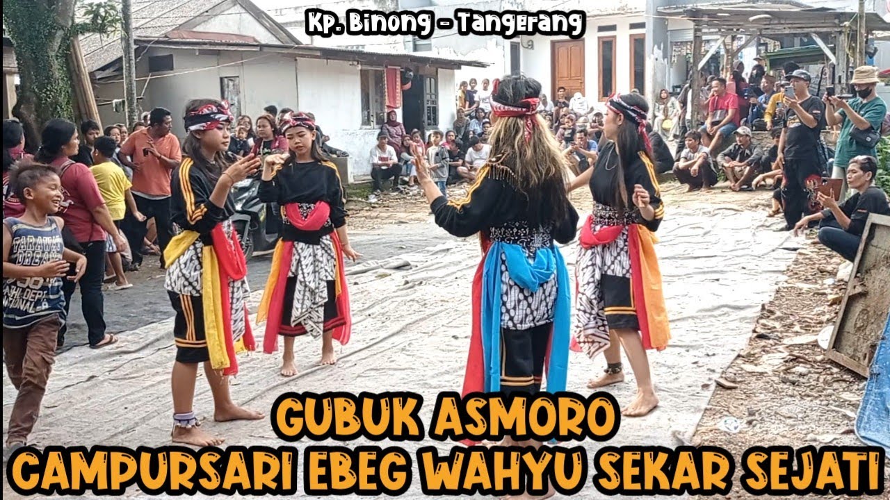 GUBUK ASMORO Campursari EBEG WAHYU SEKAR SEJATI || Kp. Binong, Tangerang