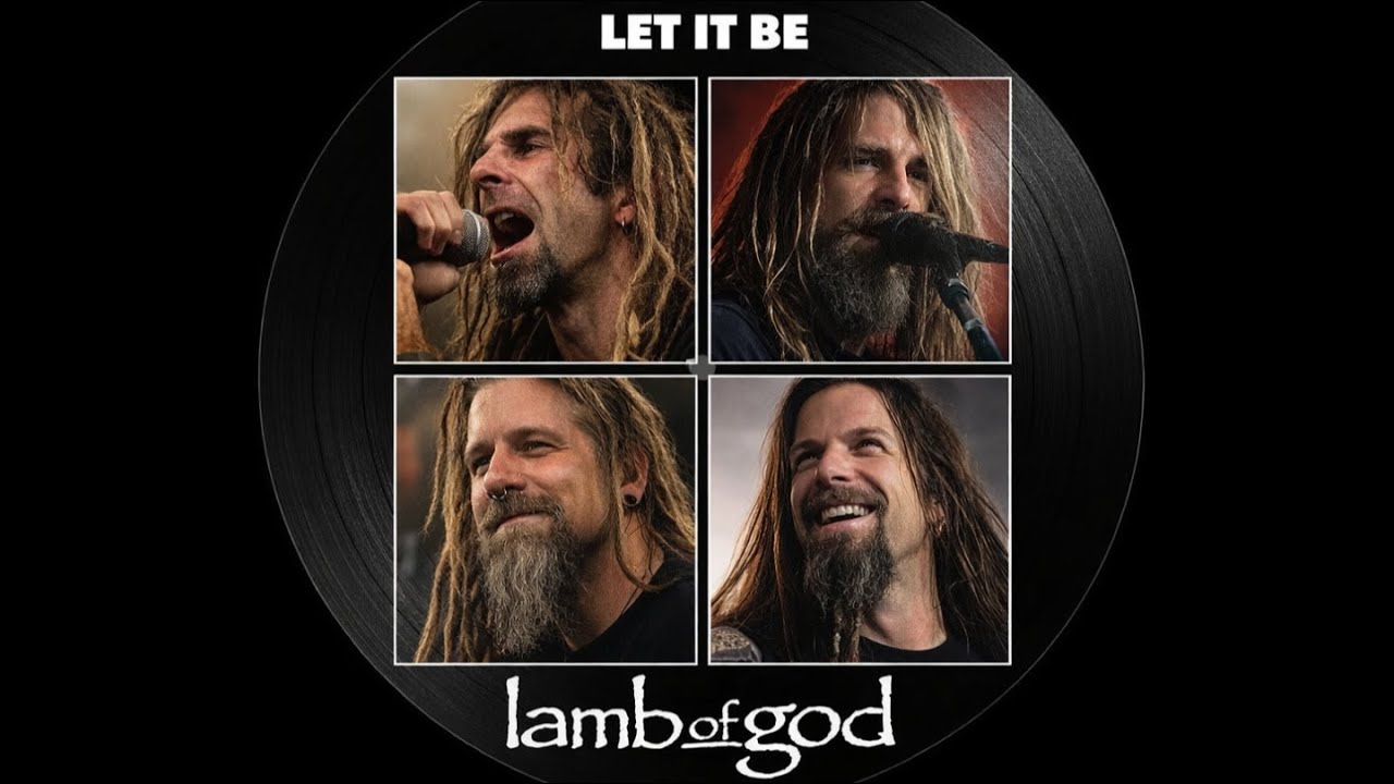 If Lamb Of God Wrote Let It Be By The Beatles (2000's Heavy Metal Cover Songs) [BEST VERSION]