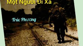 Một Người Đi Xa (Trúc Phương) - Khánh Lâm