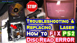 How to Fix a PlayStation 2 [FAT] Disc Read Error (Troubleshooting & Laser Replacement) -Part 2-