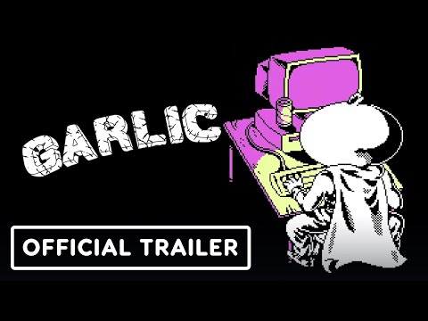 Garlic - Official Launch Trailer