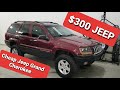 $300 Jeep Grand Cherokee WJ Project "Cheap Jeep"