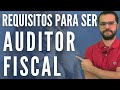 Requisitos para Ser Auditor Fiscal da Receita Federal