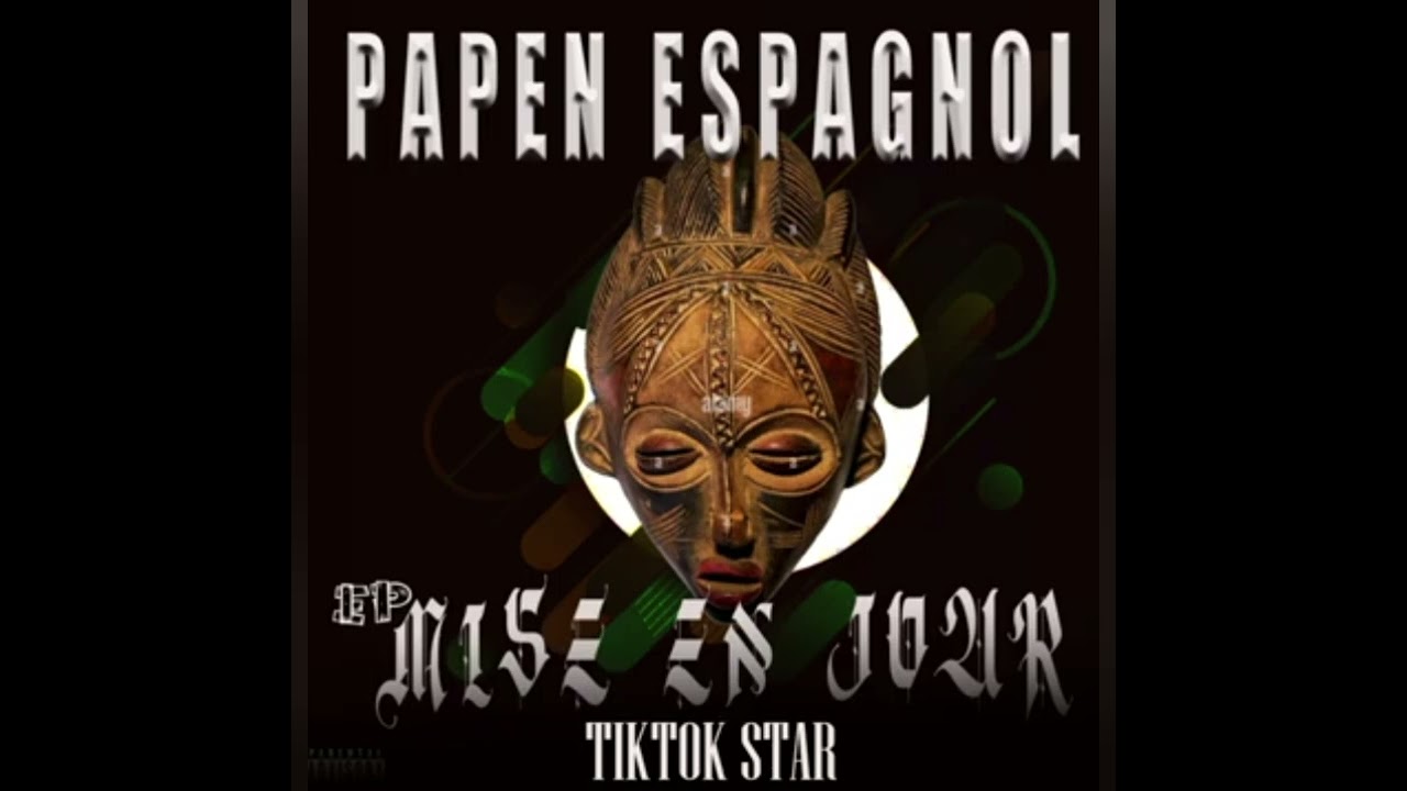 03. Papen Espagnol_-_Tiktok 🌟 (Ep mise en jour 2025)
