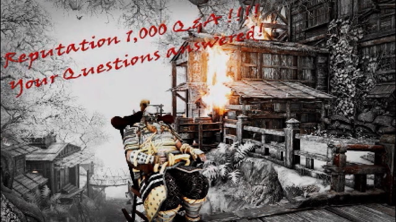 [For Honor] Reputation 1,000 Q&A