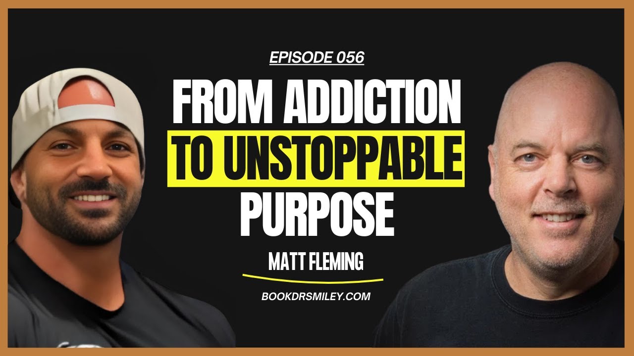 Addiction, Faith & 365 Days of Purpose | Matt Fleming | Episode 056