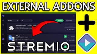 How To Add External Addons To Stremio App On Pc