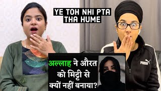 Indians React to Allah Ney Aurat Ko Mitti Se Kyu Nahi Banaya ? Allah Ney Aurat ko Kaise Banaya ?