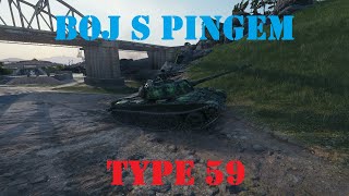 Profit s prémiákem? - Type 59 - Divácký Re-play - World of Tanks