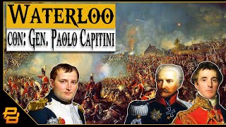 Live #152 ⁍ Waterloo - con: Gen. Paolo Capitini