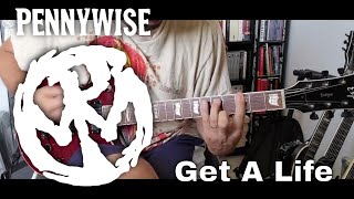 Pennywise - Get A Life [Full Circle #3] (Guitar Cover)