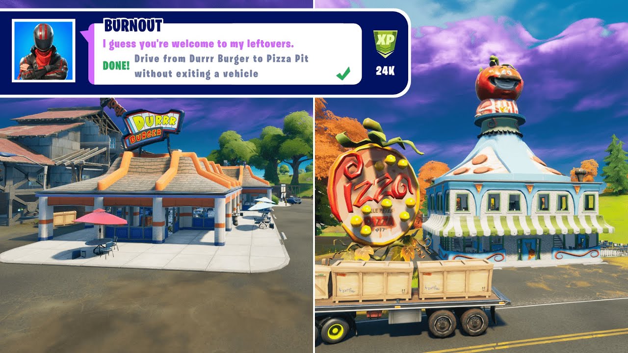 Drive From Durrr Burger To Pizza Pit Without Exiting A Vehicle Fortnite Week 8 Epic Challenges Youtube