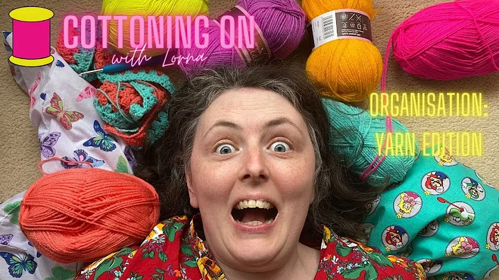 Organise with me | yarn, knit & crochet edition | ...