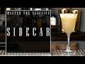 Master The Classics: Sidecar