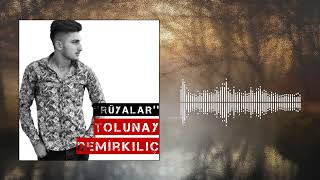 Tolunay Demirkılıç - Rüyalar Official Audio