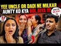 Yee Uncle Or Dadi Ne Milkar Aunty Ko Kya Bol Diya!! || MAHINISH || #VLOG -3