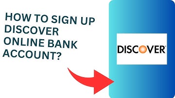 How to Sign Up Discover Online Bank Account?