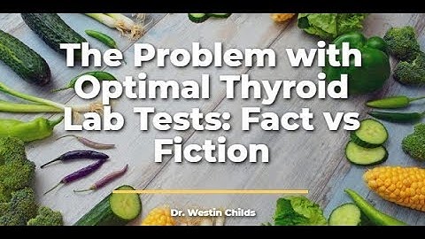 Optimal Thyroid Lab Tests Don