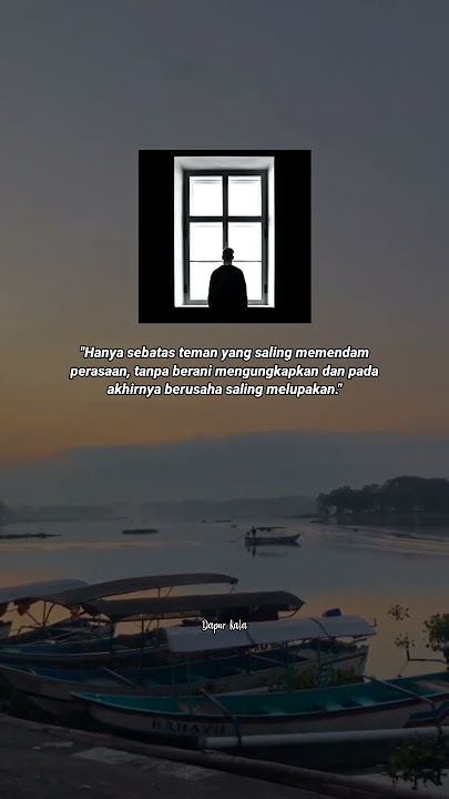 Kata - Kata cinta dalam diam #story #storywa #quotes #sad  #katakata #shorts #shortsvideo
