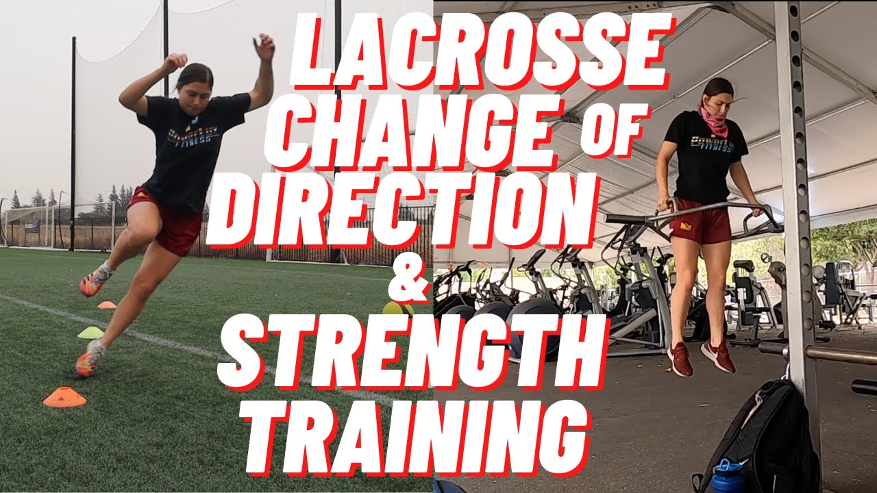 Lacrosse Lateral Change of Direction Drills & Lacrosse Strength